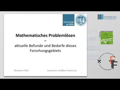 Mathematisches Problemlösen – aktuelle Befunde und Bedarfe dieses Forschungsgebiets (B. Rott)