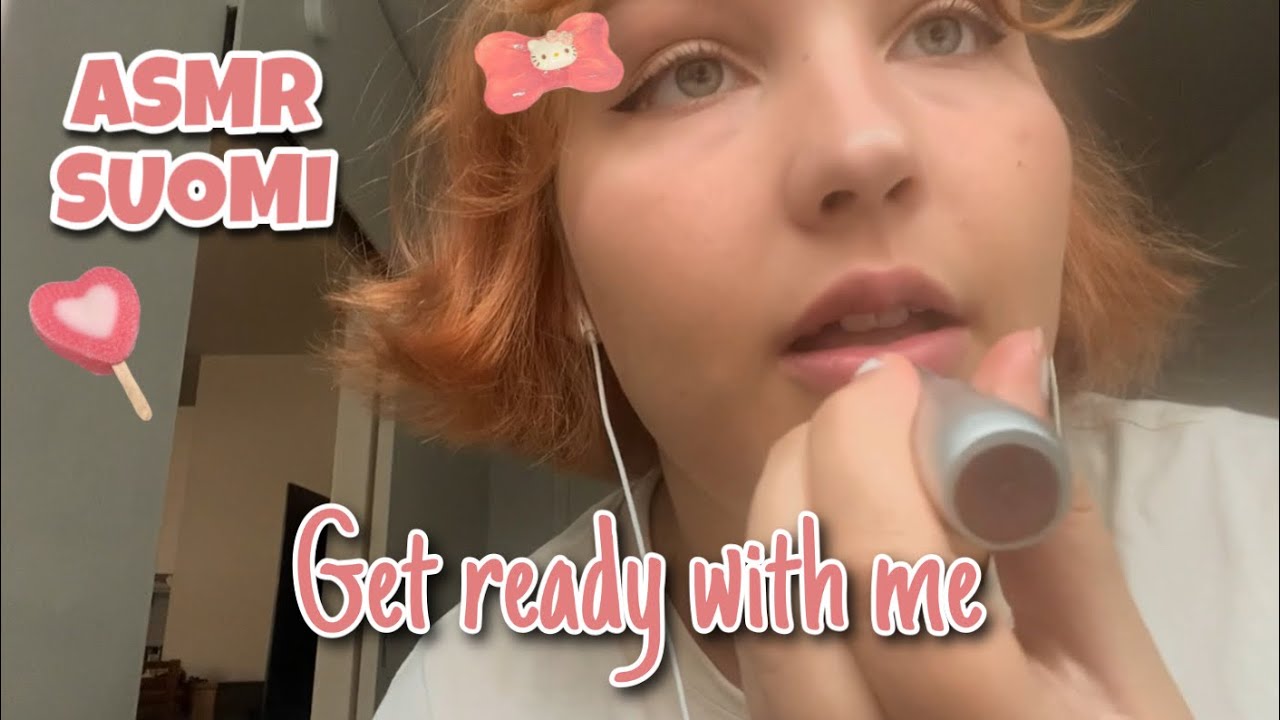 ASMR Suomi / GRWM + suuääniä 😙💓
