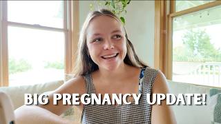 Big Pregnancy UPDATE!