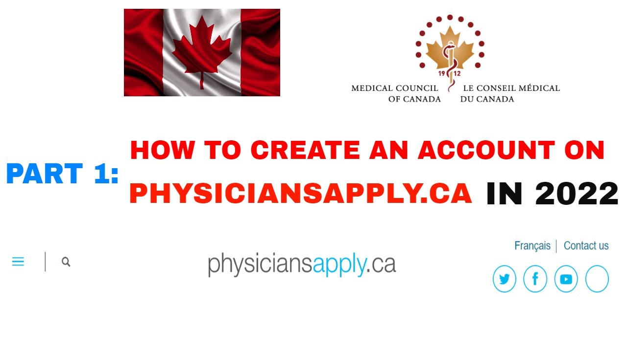 HOW TO CREATE AN ACCOUNT ON PHYSICIANAPPLY.CA IN 2022/MEDICAL COUNCIL