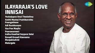 இளையராஜாவின் காதல் இன்னிசை | P. Susheela Songs | Yezhaippoo Unai Theduthey