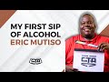 1641. My First Sip of Alcohol - Eric Mutiso (@eotwe777) #cta101