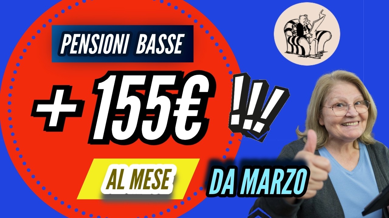 PENSIONI, CI SIAMO❗️ DA MARZO +155 EURO AL MESE  PER QUESTI PENSIONATI -  (REQUISITI) ✅