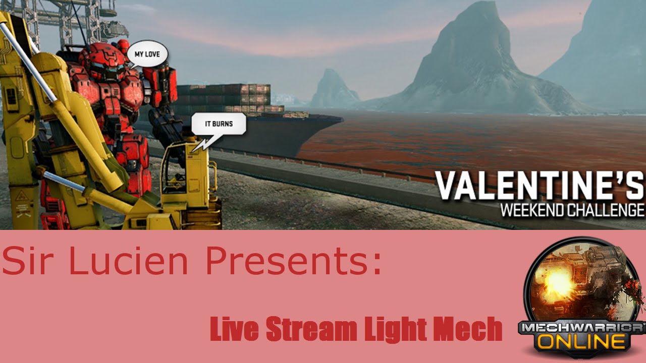 SirLucien Live Stream - Mechwarrior Online