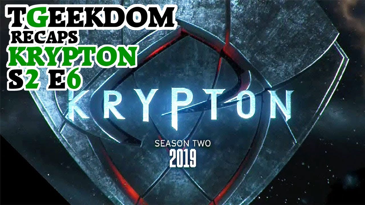 Krypton Season 2 Episode 6 Recap