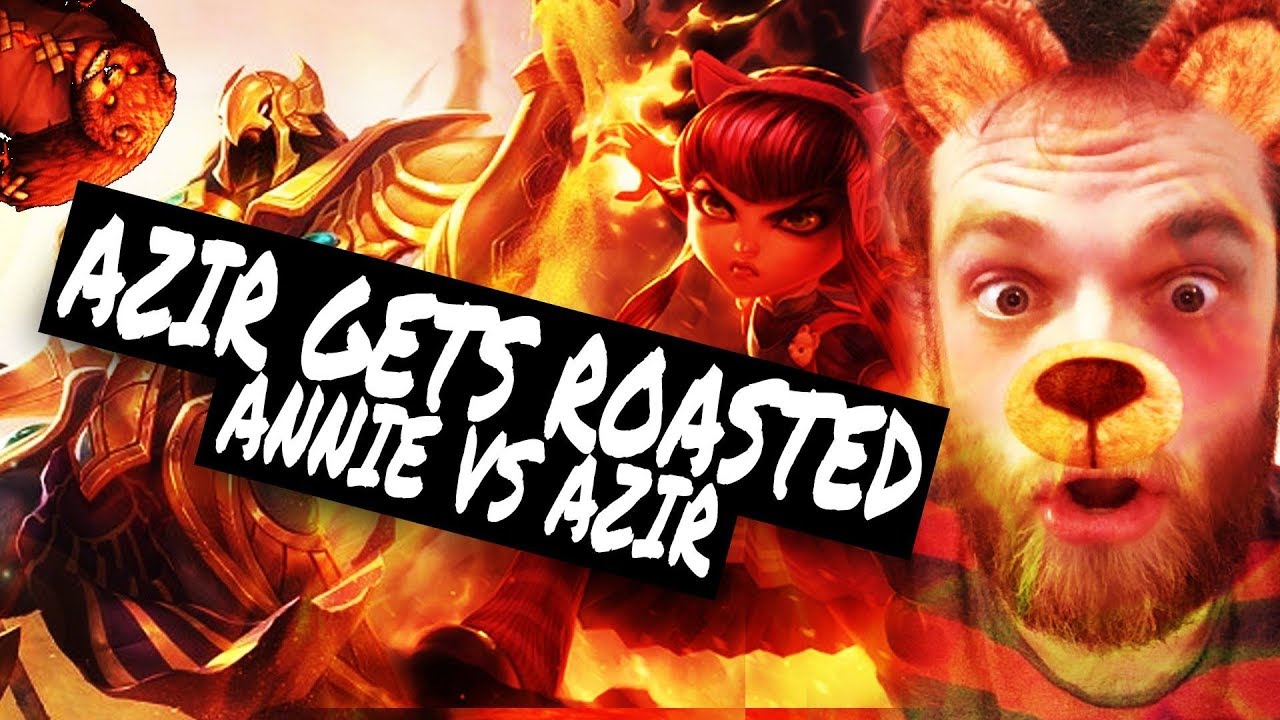 Annie Mid Vs Azir - First annie game - Roasting The Chicken