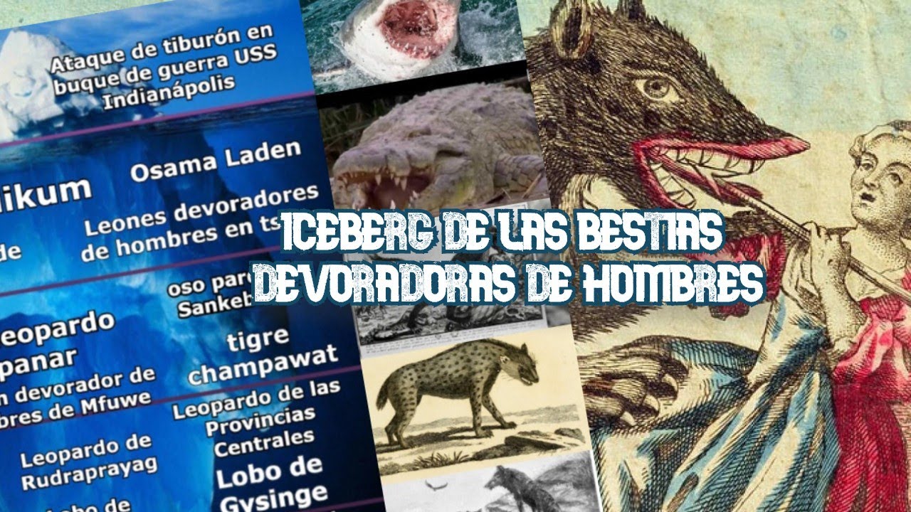 iceberg de los animales devoradores de hombres
