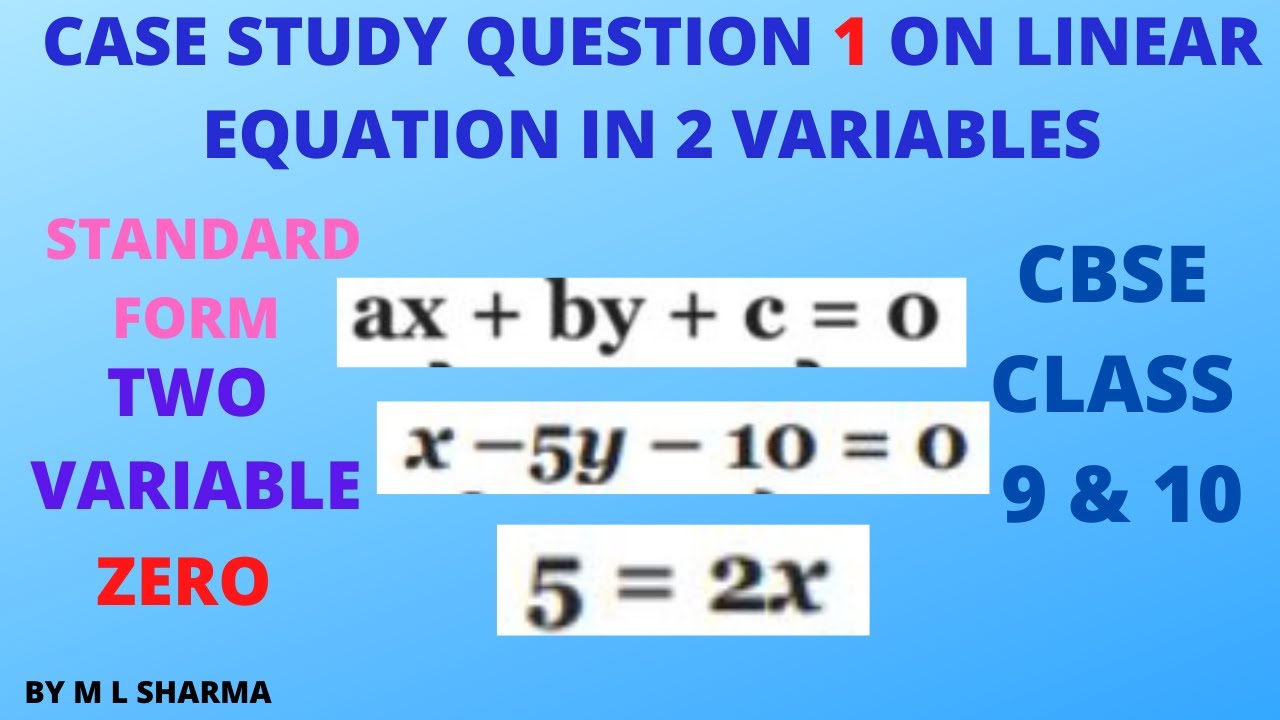 case study questions on linear equation class 9
