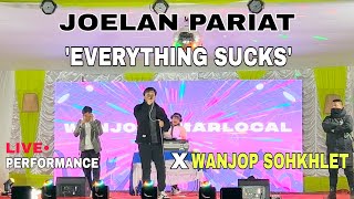 Jeolan Pariat - Everything Sucks x Wanjop Sohkhlet - Live Performance | Shillong