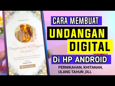 CARA MEMBUAT UNDANGAN DIGITAL DI HP