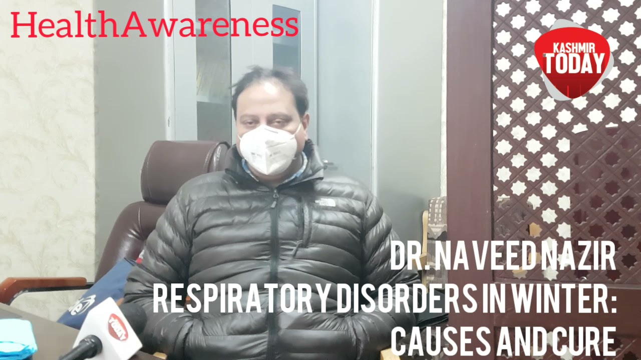 Health Awareness: Dr. Naveed Nazir on Respiratory Disorders in Winter: Causes and Cure. KT