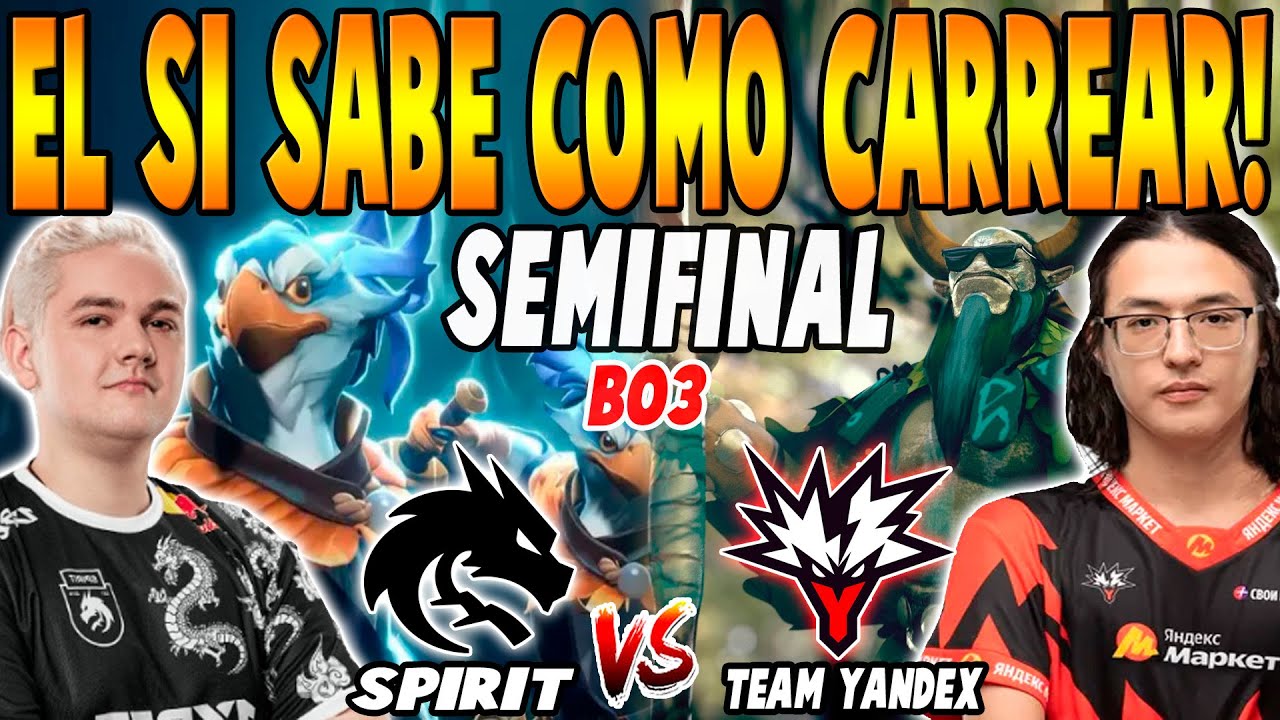 TEAM SPIRIT vs TEAM YANDEX [BO3] - SEMIFINAL "YATORO vs WATSON" - DREAMLEAGUE SEASON 27 DOTA 2