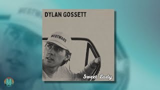 Dylan Gossett - Sweet Lady (2025)