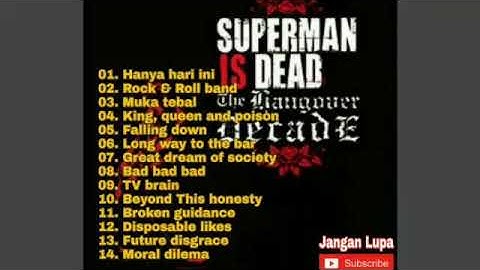 Superman is dead full album_ HANGOVER DECADE
