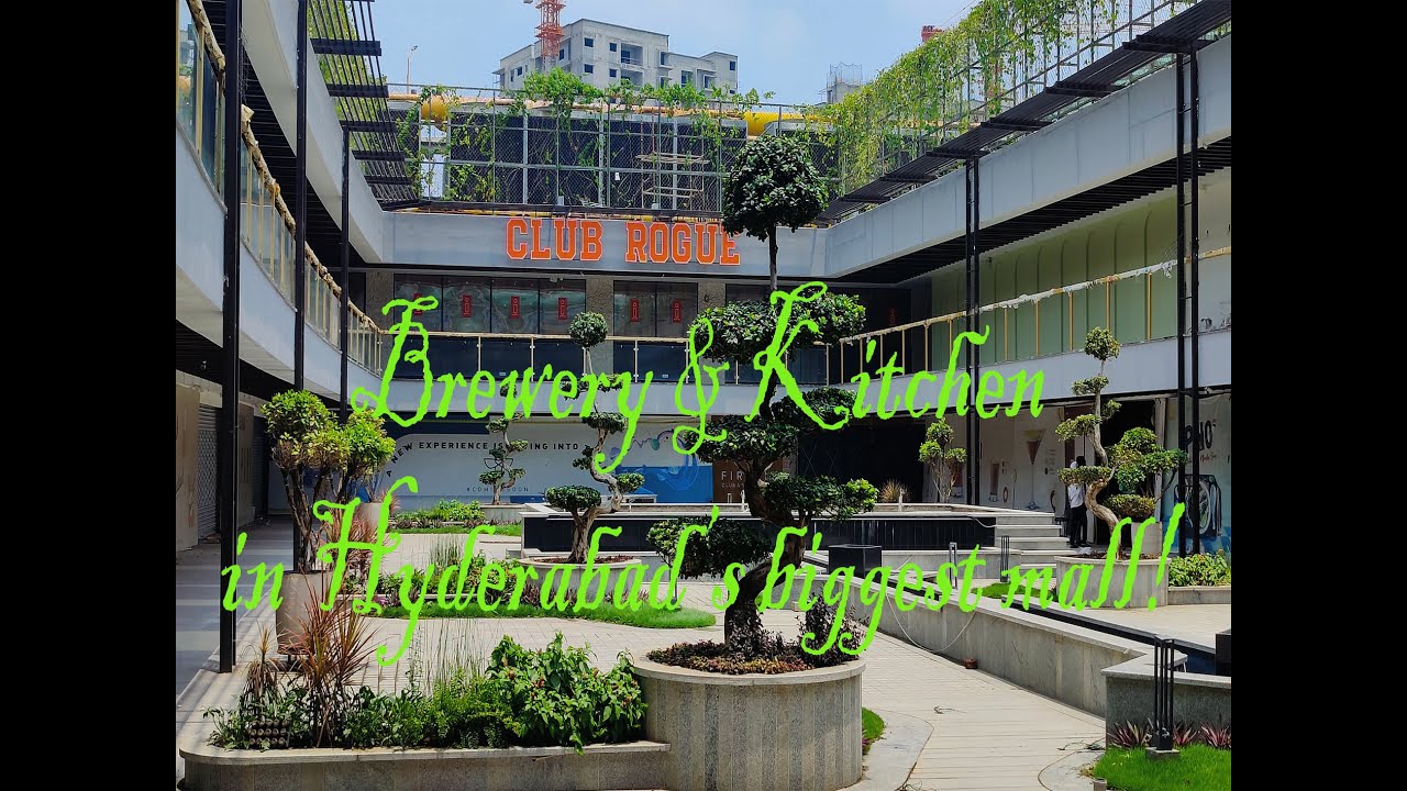 BREVERY & KITCHEN IN HYDERABAD BIGGEST MALL(SARATH CITY CENTRAL MALL