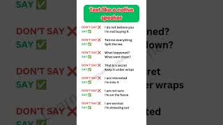 Text like a Native English Speaker