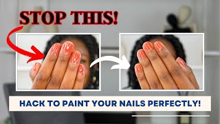 Quick Hack To Paint Your Nails PERFECTLY At Home!