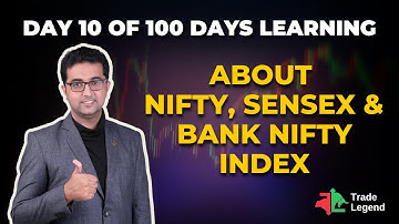 About Nifty, Sensex & Bank Nifty Index | 100 Days Free Learning with Ravi Chandiramani| Trade Legend