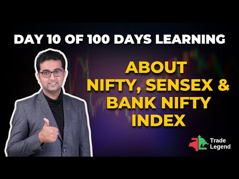 About Nifty, Sensex & Bank Nifty Index | 100 Days Free Learning with Ravi Chandiramani| Trade Legend