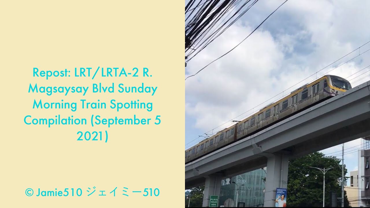 repost-lrt-lrta-2-r-magsaysay-blvd-sunday-morning-train-spotting