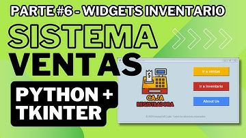 Tutorial sistema de ventas con Python Tkinter - Parte #6