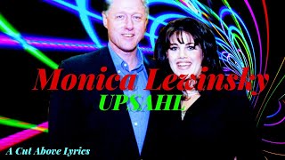 UPSAHL - Monica Lewinsky // Preview