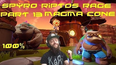 SPYRO RIPTOS RAGE PART 13 MAGMA CONE 100%