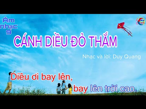 Video Cánh diều đỏ thắm - Âm nhạc 9 - Các bài hát lớp 9 -... - YouTube