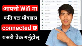 आफन Wifi म कत वट मबइल Connected छ Wifi Ma Kati Mobile Connect