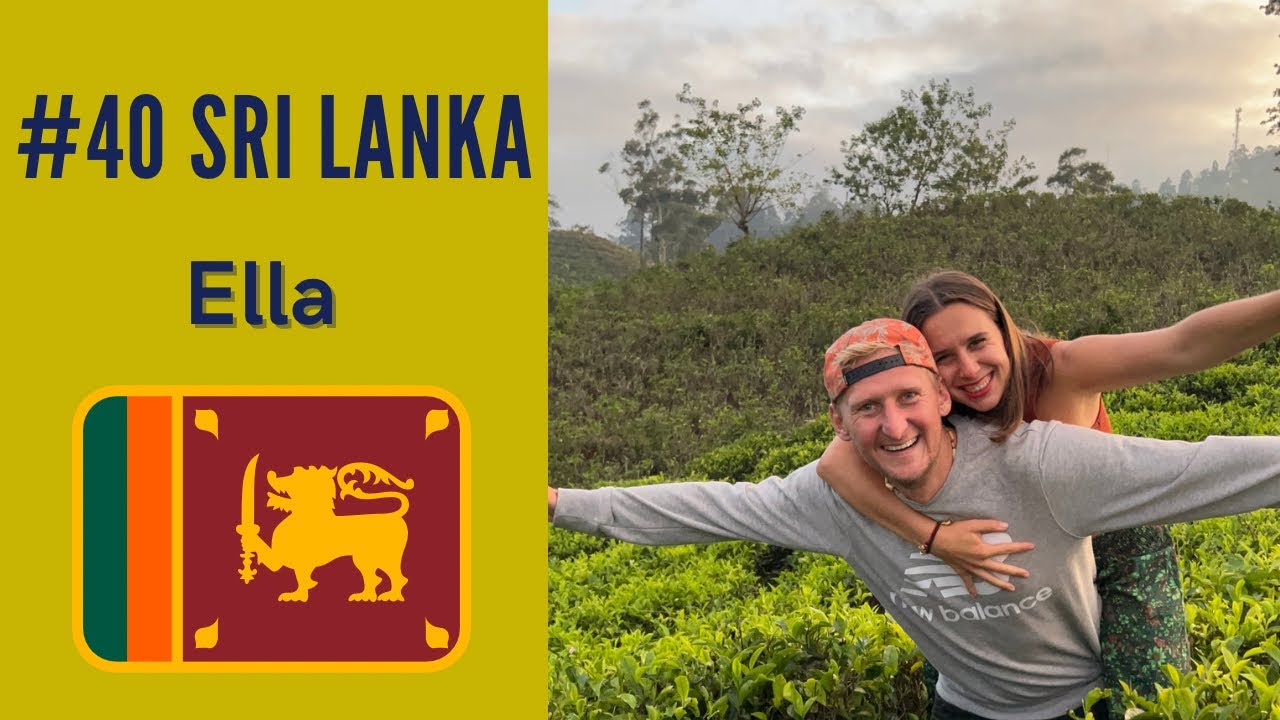 #40 | Sri Lanka | Ella | Problemy z dronem | Nine Arches Bridge, Little Adams Peak i fabryka herbaty