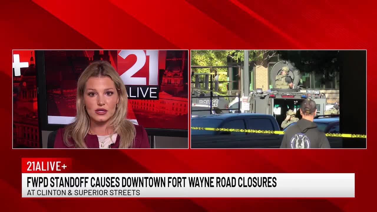 21Alive News+: Officers in standoff with armed suspect in downtown Fort Wayne