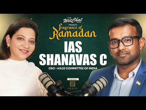 There's no need of Hajj Committee of India if.........IAS Shanavas C | TheWitchatShow 🎬🌙✨
