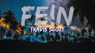 Travis Scott - Fen Fein Explicit Lyrics - Audio At 192Khz