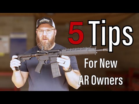 Advice for New AR15 Owners