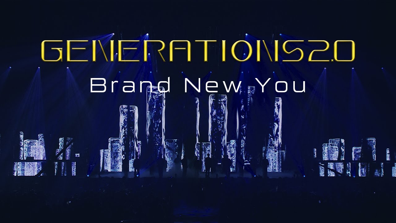 ミュージック GENERATIONS GENERATIONS / Brand New You【GENERATIONS LIVE TOUR 2024