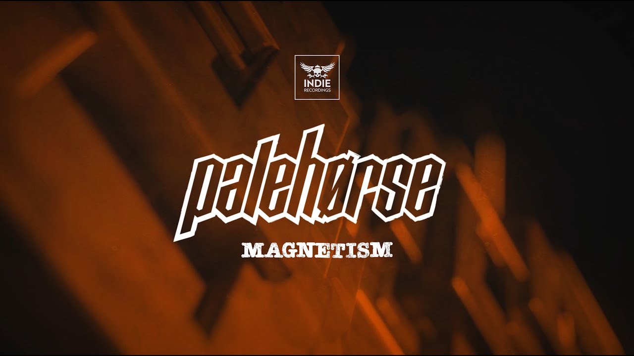 Palehørse - Magnetism (Official Lyric Video)