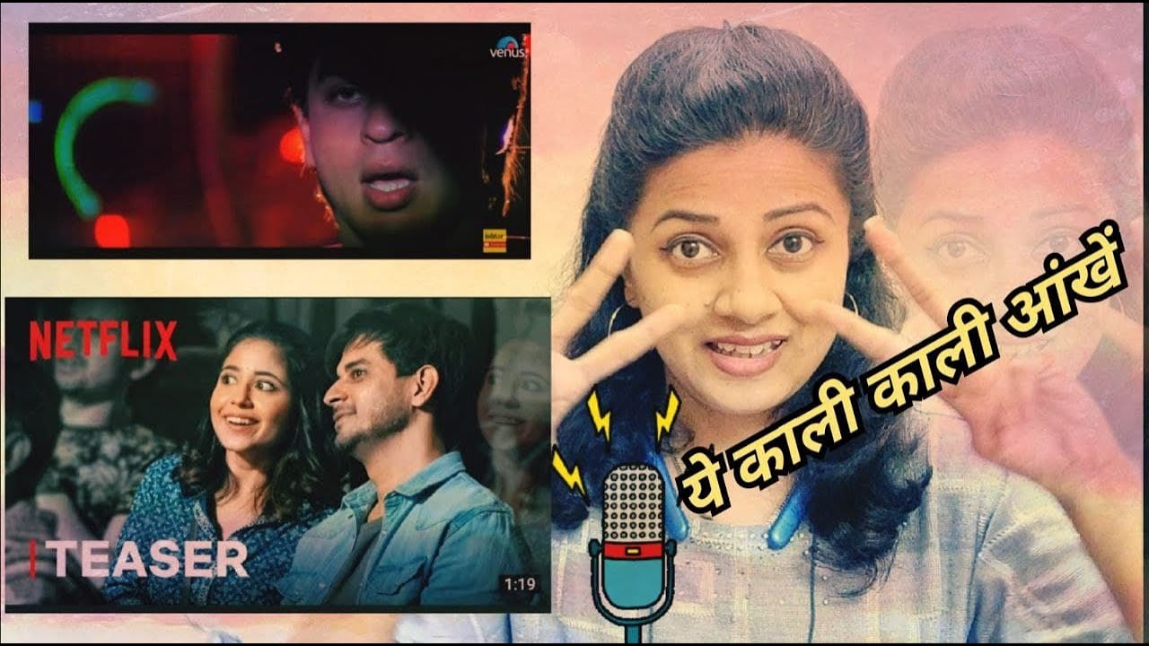 Ye kali kali Aankhen Official Teaser Tahir Raj B, Shweta T, Anchal S Netflix Chhaya