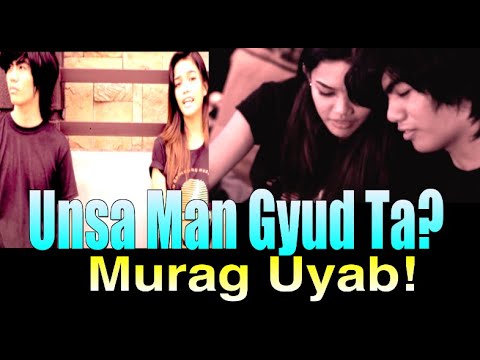 UNSA MAN GYUD TA ( Murag Uyab Pero Amigo Ra ) Official Lyric Video