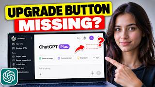 How to Fix ChatGPT Plus Upgrade Button Not Showing (Step-by-Step Guide)