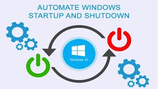 How to Deploy Automatic Start-Up And Shut-Down Times In Windows 10 | Your Scheduled Time 2024 |