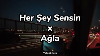 Her Şey Sensin X Ağla (Mix) Yalın & Rota