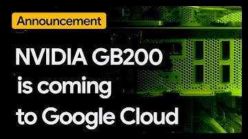 Coming Soon: NVIDIA GB200 GPUs on Google Cloud