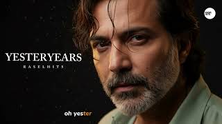 YESTERYEARS - RASELHITS ( OFFICIAL LYRIC VIDEO )