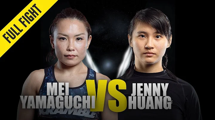Mei Yamaguchi vs. Jenny Huang | ONE Full Fight | O...