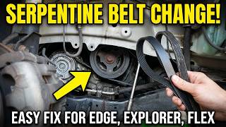 Ford Edge Explorer Taurus Flex 3.5L Serpentine Belt Replacement