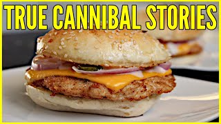 True Cannibal Stories: The Disturbing Truth