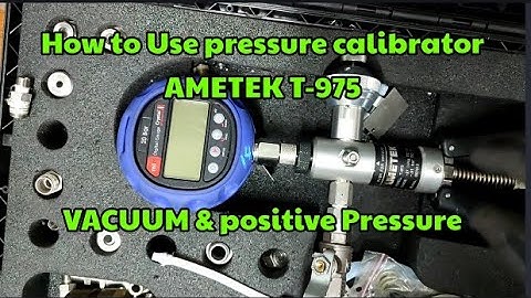 How to use pressure calibrator for vacuum & positive pressure | Ametek T-975 | Kalecky | Barko Tv