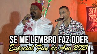 SAMPA CREW - SE ME LEMBRO FAZ DOER (ESPECIAL FIM DE ANO 2021)