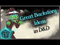 D&D Great Back Story Ideas #1