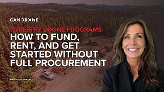 Forestry Drone Programs: How to Fund, Rent, and Get Started Without Full Procurement